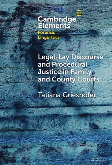 bokomslag Legal-Lay Discourse and Procedural Justice in Family and County Courts