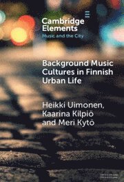 bokomslag Background Music Cultures in Finnish Urban Life