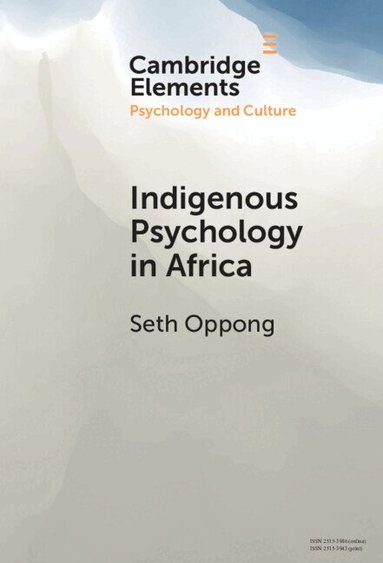 Seth Oppong - Indigenous Psychology in Africa, Inbunden