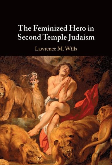 bokomslag Feminized Hero in Second Temple Judaism