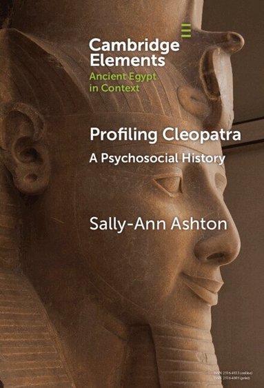 Sally-Ann Ashton - Profiling Cleopatra, Inbunden