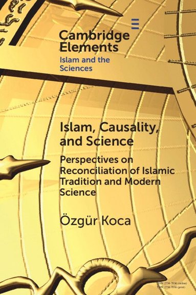 bokomslag Islam, Causality, and Science