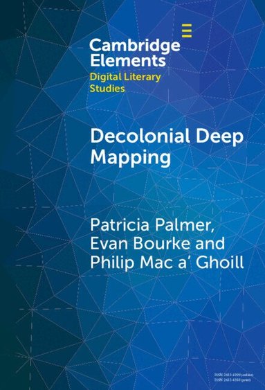 Patricia Palmer, Evan Bourke, Philip Mac a' Ghoill - Decolonial Deep Mapping, Inbunden