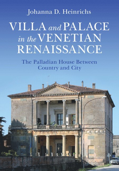 Villa and Palace in the Venetian Renaissance 1