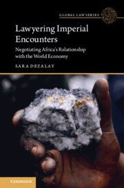 Sara Dezalay - Lawyering Imperial Encounters, Inbunden