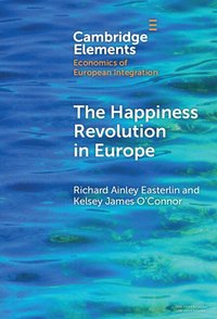 bokomslag The Happiness Revolution in Europe