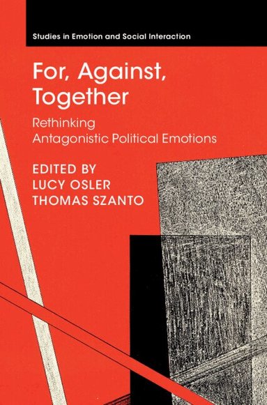 Lucy Osler, Thomas Szanto - For, Against, Together, Inbunden