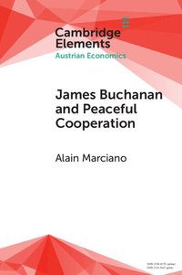 bokomslag James Buchanan and Peaceful Cooperation