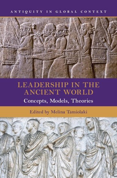 Melina Tamiolaki - Leadership in the Ancient World, Inbunden