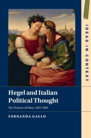 Fernanda Gallo - Hegel and Italian Political Thought, Inbunden