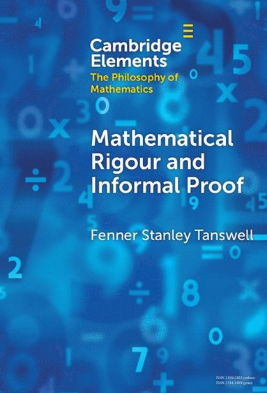 bokomslag Mathematical Rigour and Informal Proof