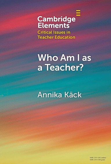 bokomslag Who Am I as a Teacher?