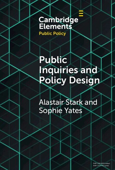 Alastair Stark, Sophie Yates - Public Inquiries and Policy Design, Inbunden