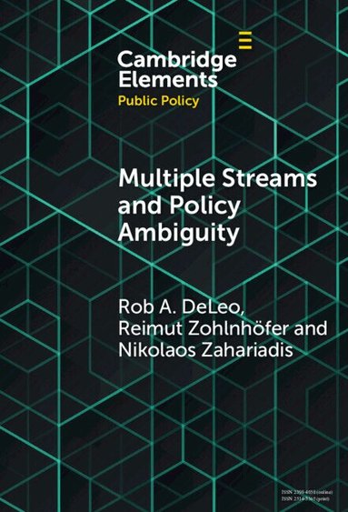 Rob A. DeLeo, Reimut Zohlnhöfer, Nikolaos Zahariadis - Multiple Streams and Policy Ambiguity, Inbunden
