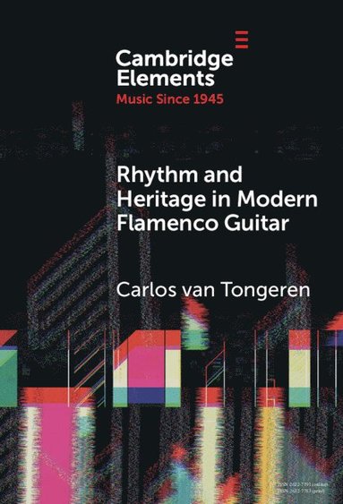 bokomslag Rhythm and Heritage in Modern Flamenco Guitar