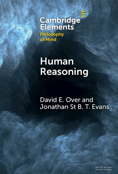 David E Over, Jonathan St B T Evans - Human Reasoning, Inbunden