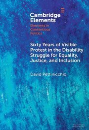 bokomslag Sixty Years of Visible Protest in the Disability Struggle for Equality, Justice, and Inclusion