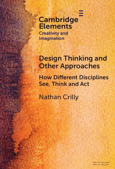 Nathan Crilly - Design Thinking and Other Approaches, Inbunden
