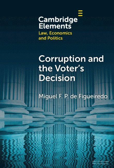 Corruption and the Voter's Decision 1