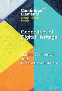 bokomslag Geopolitics of Digital Heritage