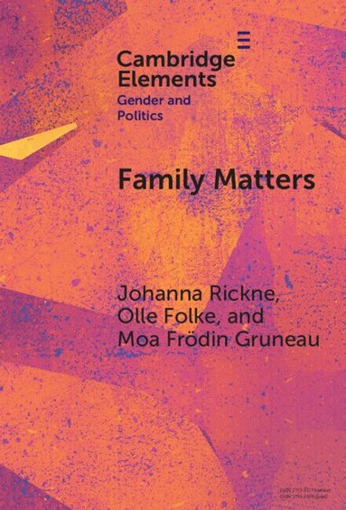 Olle Folke, Moa Frödin Gruneau, Johanna Rickne - Family Matters, Inbunden