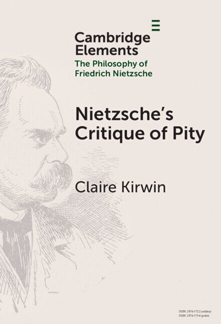 Claire Kirwin - Nietzsche's Critique of Pity, Inbunden