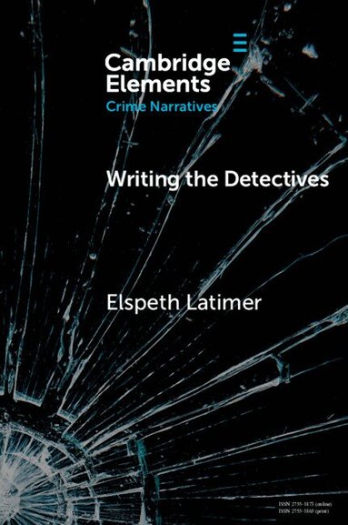Elspeth Latimer - Writing the Detectives, Häftad