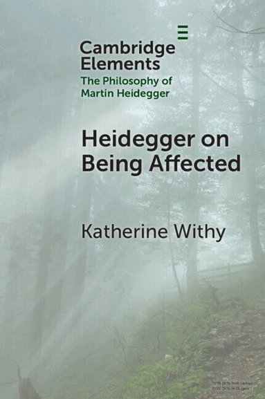Katherine Withy - Heidegger on Being Affected, Häftad