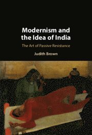 bokomslag Modernism and the Idea of India