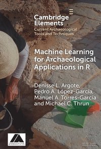 bokomslag Machine Learning for Archaeological Applications in R