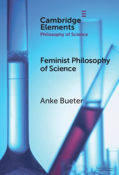 Anke Bueter - Feminist Philosophy of Science, Inbunden