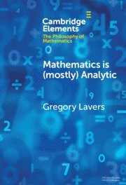 Gregory Lavers, Montreal) Lavers, Gregory (Concordia University - Mathematics is (mostly) Analytic, Inbunden