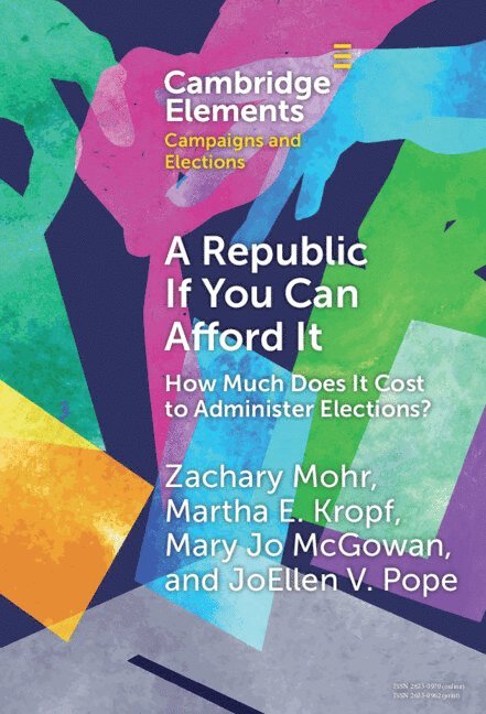 Zachary Mohr, Martha Kropf, Mary Jo McGowan, JoEllen Pope, Zachary (University of Kansas) Mohr, Martha (University of North Carolina at Charlotte) Kropf, Mary Jo (University of North Carolina at Charlotte) McGowan - Republic If You Can Afford It, Inbunden