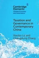 bokomslag Taxation and Governance in Contemporary China