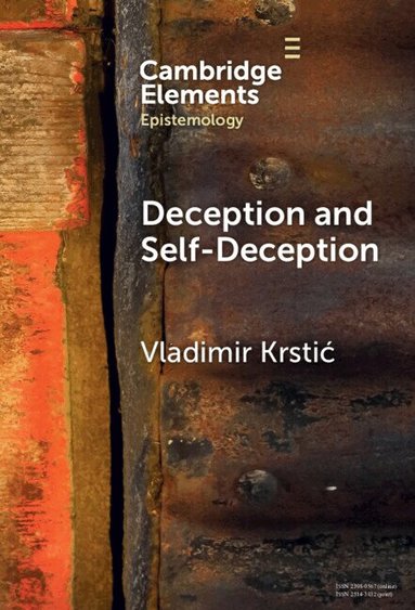 Vladimir Krstić - Deception and Self-Deception, Inbunden