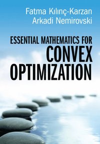 bokomslag Essential Mathematics for Convex Optimization