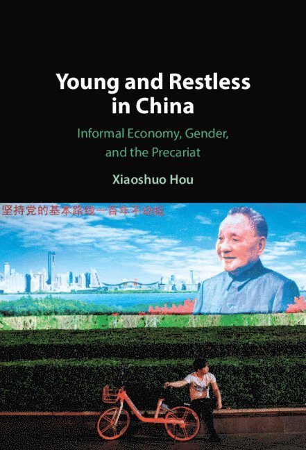 Xiaoshuo Hou, New York) Hou, Xiaoshuo (Skidmore College - Young and Restless in China, Inbunden