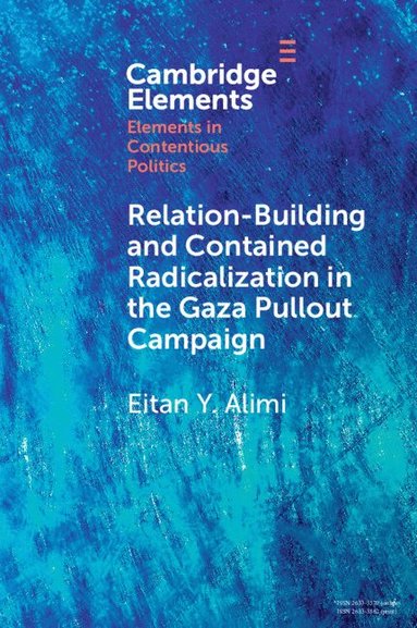 bokomslag The Gaza Pullout Contentious Campaign