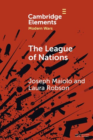 Joseph Maiolo, Laura Robson - The League of Nations, Häftad
