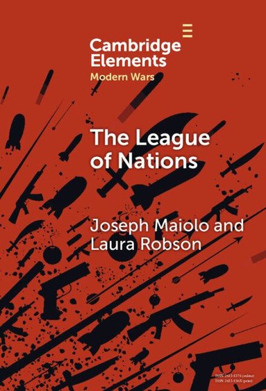 Joseph Maiolo, Laura Robson - The League of Nations, Inbunden