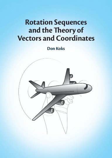 bokomslag Rotation Sequences and the Theory of Vectors and Coordinates