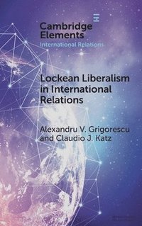 bokomslag Lockean Liberalism in International Relations