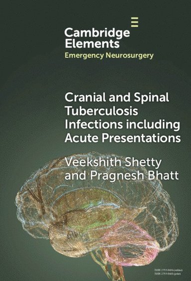 bokomslag Cranial and Spinal Tuberculosis Infections including Acute Presentations