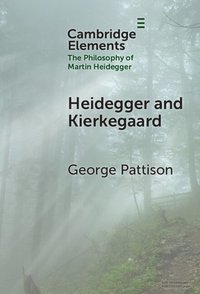 bokomslag Heidegger and Kierkegaard