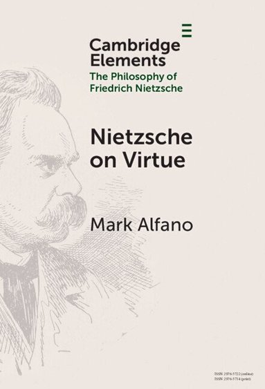 Mark Alfano - Nietzsche on Virtue, Inbunden