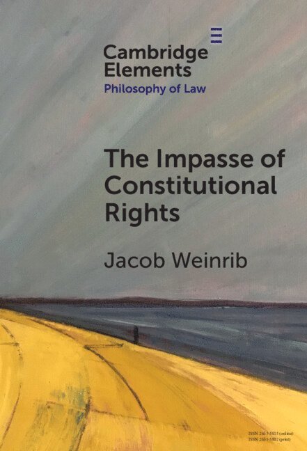 The Impasse of Constitutional Rights 1