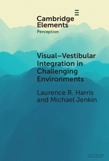 bokomslag Visual-vestibular Integration in Challenging Environments