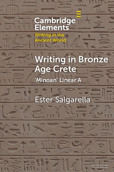 Ester Salgarella - Writing in Bronze Age Crete, Häftad