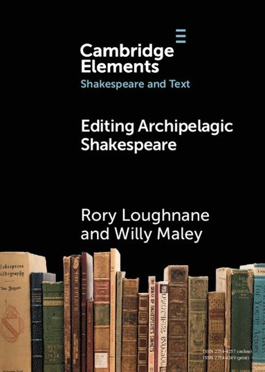 bokomslag Editing Archipelagic Shakespeare