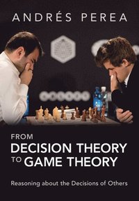 bokomslag From Decision Theory to Game Theory